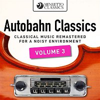 Přední strana obalu CD Autobahn Classics, Vol. 3 (Classical Music Remastered for a Noisy Environment)