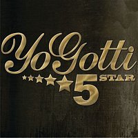Yo Gotti – 5 Star