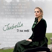 Isabella – I tua wohl