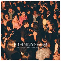JOHNNYSWIM – Live At Rockwood Music Hall