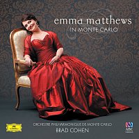 Emma Matthews, Orchestre Philharmonique de Monte-Carlo, Brad Cohen – Emma Matthews In Monte Carlo