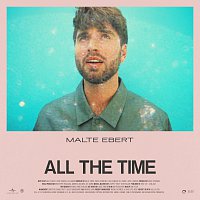 Malte Ebert – All The Time