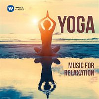 Various  Artists – Yoga: Music for Relaxation