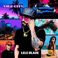 Lele Blade – Vice City