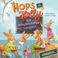 Hops & Holly – Hops & Holly 2: Ein mohrenstarkes Schuljahr (Horspiel)
