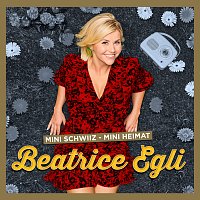 Beatrice Egli – Mini Schwiiz, mini Heimat [Gold Edition]