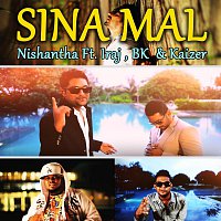 Nishantha Ft. Iraj, BK, Kaizer & Hemi – Sina mal