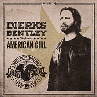 Dierks Bentley – American Girl