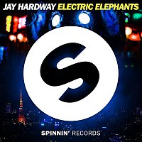 Jay Hardway – Electric Elephants
