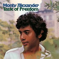 Monty Alexander – Taste Of Freedom