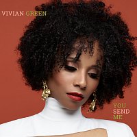 Vivian Green – You Send Me