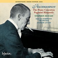 Stephen Hough, Dallas Symphony Orchestra, Andrew Litton – Rachmaninoff: Piano Concertos 1-4; Paganini Rhapsody