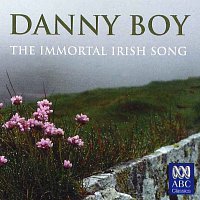Různí interpreti – Danny Boy - The Immortal Irish Song