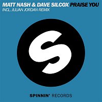 Dave Silcox & Matt Nash – Praise You