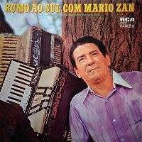 Mario Zan – Rumo ao Sul com Mario Zan