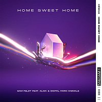 Sam Feldt – Home Sweet Home (feat. ALMA & Digital Farm Animals)