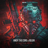 Andy The Core, Xelor – READY 4 WAR