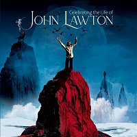 Various  Artists – Celebrating The Life Of John Lawton