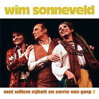 Přední strana obalu CD Wim Sonneveld Met Willem Nijholt En Corrie Van Gorp II