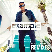 Example – 10 Million People (Remixes)