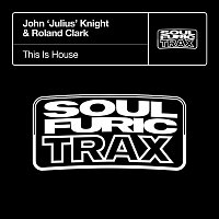 John 'Julius' Knight & Roland Clark – This Is House