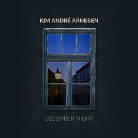 Kim André Arnesen – Arnesen: December Night