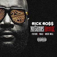 Rick Ross, Future, Wale, Meek Mill – No Games [Remix]