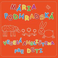 Mária Podhradská – Veselá angličtina pre deti