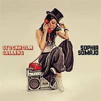 Sophia Somajo – Stockholm Calling EP