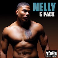 Nelly – 6 Pack [Explicit Version]