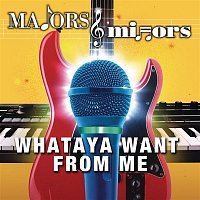 Majors, Minors Cast – Whataya Want from Me