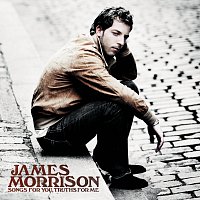James Morrison – Songs For You, Truths For Me [EU Version]