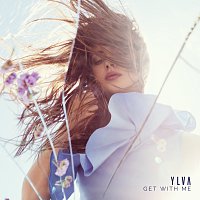 Ylva – Get With Me [Acoustic]