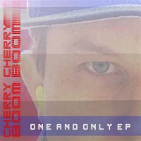 Cherry Cherry Boom Boom – One and Only EP