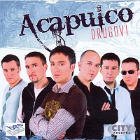 Acapulco – Drugovi