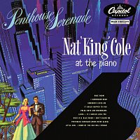Nat King Cole – Penthouse Serenade