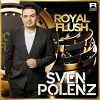 Sven Polenz – Royal Flush