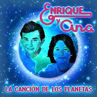 Enrique Y Ana – La Canción de los Planetas