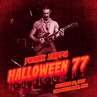 Frank Zappa – Halloween 77 (10-31-77) [Live]
