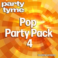 Přední strana obalu CD Pop Party Pack 4 - Party Tyme [Backing Versions]
