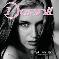 Dannii Minogue – Get Into You [Deluxe]
