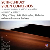 Dene Olding, Xiao-Dong Wang, Adelaide Symphony Orchestra, Omri Hadari – 20th-Century Violin Concertos