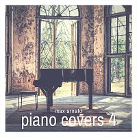 Max Arnald – Piano Covers 4