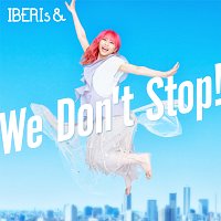 IBERIs& – We Don't Stop! [Rei Solo Version]