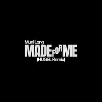 Muni Long, HUGEL – Made For Me [HUGEL Remix]