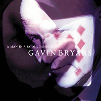Gavin Bryars Ensemble – Bryars: A Man In A Room, Gambling