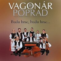 Folklórny súbor Vagonár Poprad – Budu hrac, budu hrac...