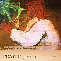 Joel Ross – PRAYER