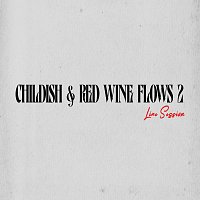 Jords – Childish & Red Wine Flows 2 Live Session