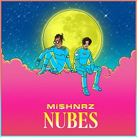 MiSHNRZ – Nubes